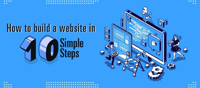 Best Website Design | How to Build a Website In 10 Simple Steps